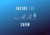 Inside Tri Show Podcast